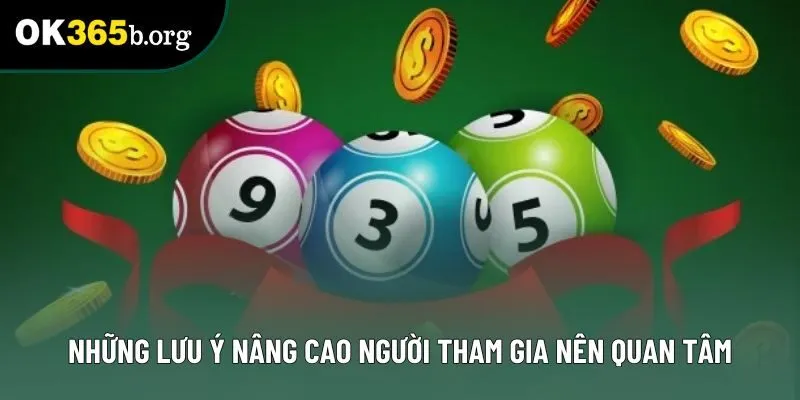 Những lưu ý nâng cao người tham gia nên quan tâm Những lưu ý nâng cao người tham gia nên quan tâm
