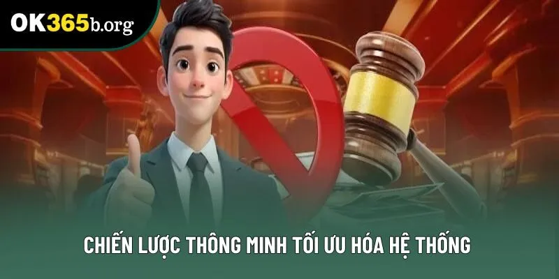 Chiến lược thông minh tối ưu hóa hệ thống Chiến lược thông minh tối ưu hóa hệ thống