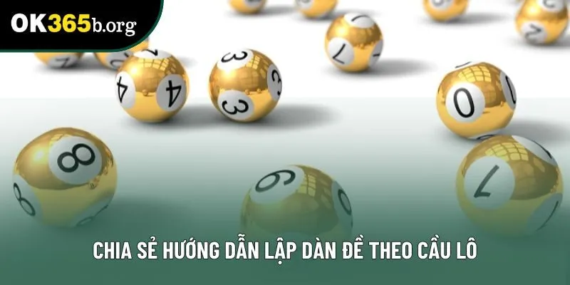 Chia sẻ hướng dẫn lập dàn đề theo cầu lô Chia sẻ hướng dẫn lập dàn đề theo cầu lô