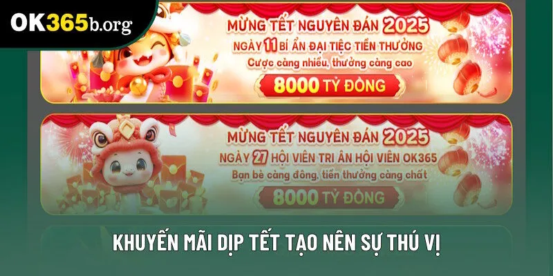 Khuyến mãi dịp tết vô cùng thú vị