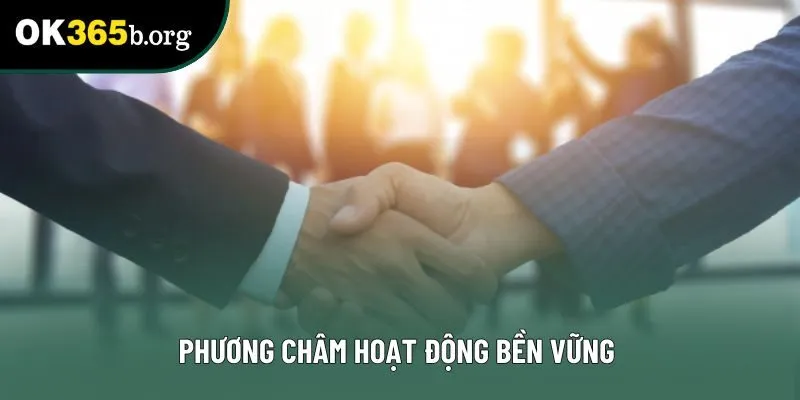 Phương châm hoạt động bền vững Phương châm hoạt động bền vững