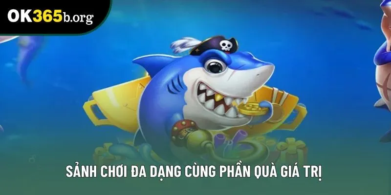 Sảnh chơi đa dạng cùng phần quà giá trị Sảnh chơi đa dạng cùng phần quà giá trị